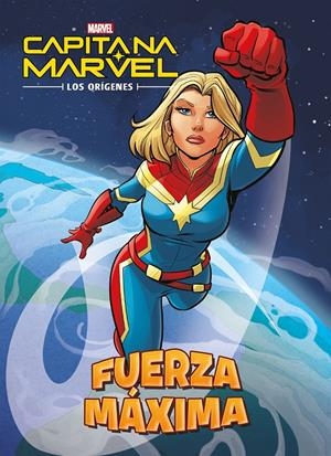 CAPITANA MARVEL. LOS ORÍGENES. FUERZA MÁXIMA | 9788416914500 | MARVEL | Llibreria La Font de Mimir - Llibreria online Barcelona - Comprar llibres català i castellà