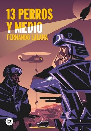 13 PERROS Y MEDIO | 9788483435779 | LALANA JOSA, FERNANDO | Llibreria La Font de Mimir - Llibreria online Barcelona - Comprar llibres català i castellà