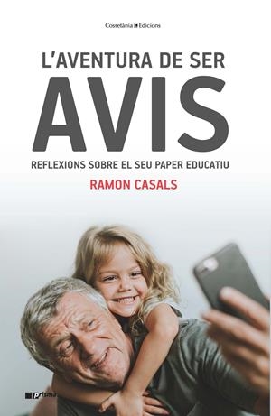 L'AVENTURA DE SER AVIS | 9788490348062 | CASALS CIENFUEGOS-JOVELLANOS, RAMON | Llibreria La Font de Mimir - Llibreria online Barcelona - Comprar llibres català i castellà