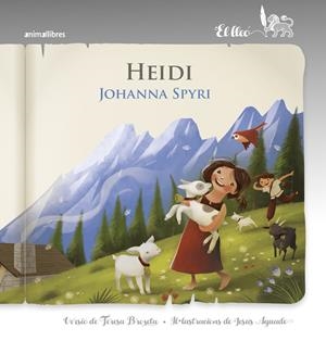HEIDI | 9788417599065 | SPYRI, JOHANNA | Llibreria La Font de Mimir - Llibreria online Barcelona - Comprar llibres català i castellà