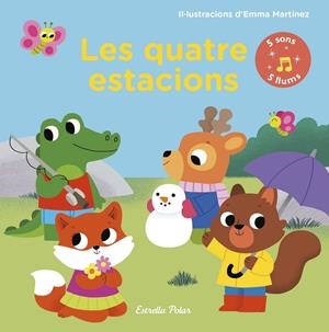 LES QUATRE ESTACIONS. LLIBRE AMB LLUMS I SONS | 9788491376149 | MARTÍNEZ, EMMA | Llibreria La Font de Mimir - Llibreria online Barcelona - Comprar llibres català i castellà