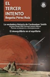 EL TERCER INTENTO | 9788494975332 | PÉREZ RUIZ, BEGOÑA | Llibreria La Font de Mimir - Llibreria online Barcelona - Comprar llibres català i castellà