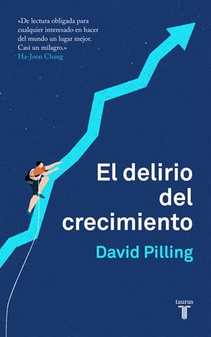 EL DELIRIO DEL CRECIMIENTO | 9788430620203 | PILLING, DAVID | Llibreria La Font de Mimir - Llibreria online Barcelona - Comprar llibres català i castellà