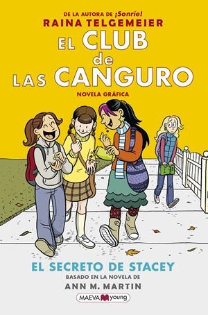 EL CLUB DE LAS CANGURO. EL SECRETO DE STACEY | 9788417708016 | TELGEMEIER, RAINA | Llibreria La Font de Mimir - Llibreria online Barcelona - Comprar llibres català i castellà