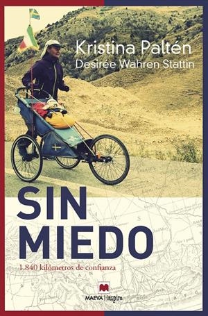 SIN MIEDO | 9788417108977 | PALTÉN, KRISTINA/WAHREN STATTIN , DESIRÉE | Llibreria La Font de Mimir - Llibreria online Barcelona - Comprar llibres català i castellà