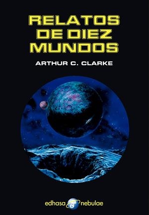 RELATOS DE DIEZ MUNDOS | 9788435021302 | CLARKE, ARTHUR C. | Llibreria La Font de Mimir - Llibreria online Barcelona - Comprar llibres català i castellà
