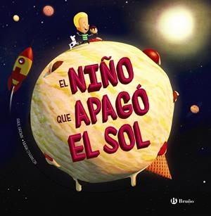 EL NIÑO QUE APAGÓ EL SOL | 9788469626290 | BROWN, PAUL | Llibreria La Font de Mimir - Llibreria online Barcelona - Comprar llibres català i castellà