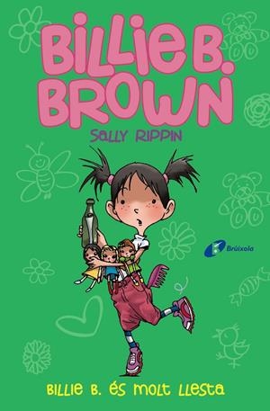 BILLIE B. BROWN, 3. BILLIE B. ÉS MOLT LLESTA | 9788499069890 | RIPPIN, SALLY | Llibreria La Font de Mimir - Llibreria online Barcelona - Comprar llibres català i castellà