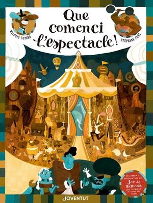 QUE COMENCI L'ESPECTACLE! | 9788426145666 | LUPANO, WILFRID | Llibreria La Font de Mimir - Llibreria online Barcelona - Comprar llibres català i castellà