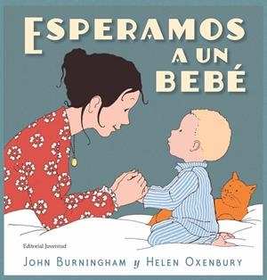 ESPERAMOS A UN BEBÉ | 9788426145451 | BURNINGHAM, JOHN | Llibreria La Font de Mimir - Llibreria online Barcelona - Comprar llibres català i castellà