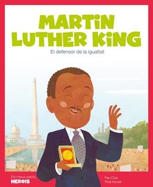 MARTIN LUTHER KING - CAT | 9788417822163 | PAU CLUA / WUJI HOUSE | Llibreria La Font de Mimir - Llibreria online Barcelona - Comprar llibres català i castellà