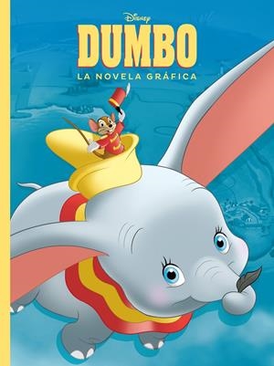 DUMBO. LA NOVELA GRÁFICA | 9788417529581 | DISNEY | Llibreria La Font de Mimir - Llibreria online Barcelona - Comprar llibres català i castellà