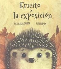 EL PETIT ERIÇÓ I L'EXPOSICIÓ | 9788417272609 | OZGE BAHAR SUNAR / CEYHUN SEN | Llibreria La Font de Mimir - Llibreria online Barcelona - Comprar llibres català i castellà