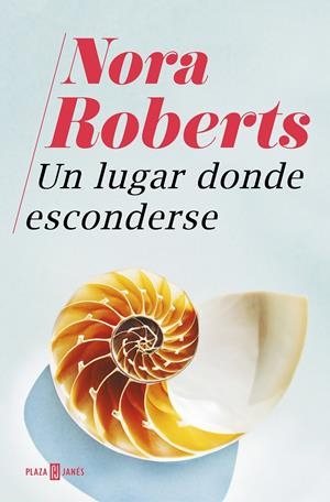 UN LUGAR DONDE ESCONDERSE | 9788401022890 | ROBERTS, NORA | Llibreria La Font de Mimir - Llibreria online Barcelona - Comprar llibres català i castellà