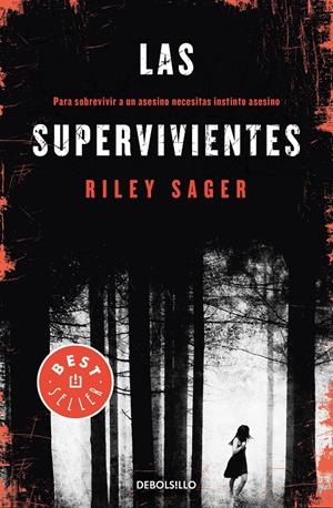 LAS SUPERVIVIENTES | 9788466346481 | SAGER, RILEY | Llibreria La Font de Mimir - Llibreria online Barcelona - Comprar llibres català i castellà