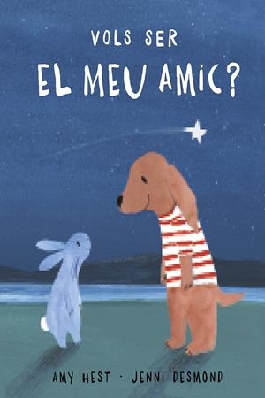 VOLS SER EL MEU AMIC? | 9788417673116 | HEST, AMY/DESMOND, JENNI | Llibreria La Font de Mimir - Llibreria online Barcelona - Comprar llibres català i castellà