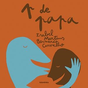P DE PAPA | 9788416804696 | MINHÓS, ISABEL | Llibreria La Font de Mimir - Llibreria online Barcelona - Comprar llibres català i castellà