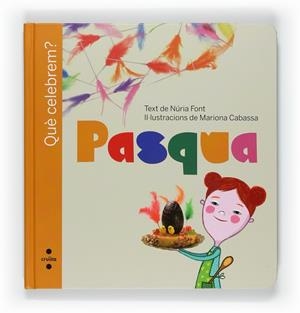 C-QUE CELEBREM?LA PASQUA | 9788466127394 | FONT I FERRÉ, NÚRIA | Llibreria La Font de Mimir - Llibreria online Barcelona - Comprar llibres català i castellà