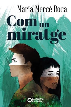 COM UN MIRATGE | 9788448947705 | ROCA, MARIA MERCÈ | Llibreria La Font de Mimir - Llibreria online Barcelona - Comprar llibres català i castellà