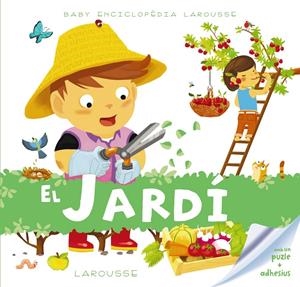 BABY ENCICLOPÈDIA. EL JARDÍ | 9788416368259 | LAROUSSE EDITORIAL | Llibreria La Font de Mimir - Llibreria online Barcelona - Comprar llibres català i castellà