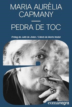 PEDRA DE TOC | 9788417188849 | CAPMANY FARNÉS, MARIA AURÈLIA | Llibreria La Font de Mimir - Llibreria online Barcelona - Comprar llibres català i castellà