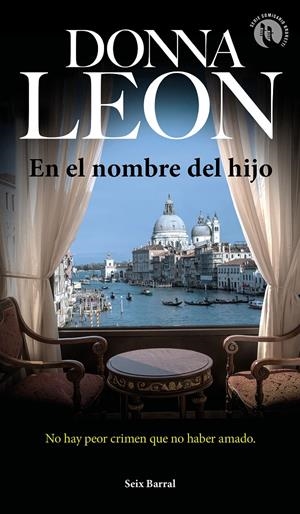 EN EL NOMBRE DEL HIJO | 9788432234811 | LEON, DONNA | Llibreria La Font de Mimir - Llibreria online Barcelona - Comprar llibres català i castellà