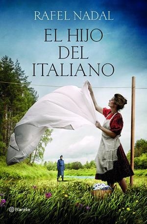 EL HIJO DEL ITALIANO | 9788408208426 | NADAL, RAFEL | Llibreria La Font de Mimir - Llibreria online Barcelona - Comprar llibres català i castellà