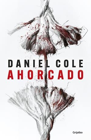 AHORCADO | 9788425357398 | COLE, DANIEL | Llibreria La Font de Mimir - Llibreria online Barcelona - Comprar llibres català i castellà