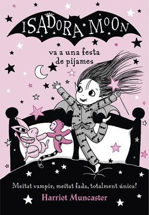 LA ISADORA MOON VA A UNA FESTA DE PIJAMES (LA ISADORA MOON) | 9788420433998 | MUNCASTER, HARRIET | Llibreria La Font de Mimir - Llibreria online Barcelona - Comprar llibres català i castellà