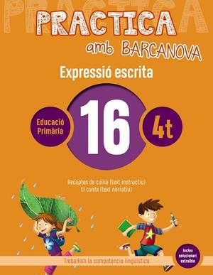 PRACTICA AMB BARCANOVA 16. EXPRESSIÓ ESCRITA | 9788448948351 | CAMPS, MONTSERRAT/ALMAGRO, MARIBEL/GONZÁLEZ, ESTER/PASCUAL, CARME | Llibreria La Font de Mimir - Llibreria online Barcelona - Comprar llibres català i castellà