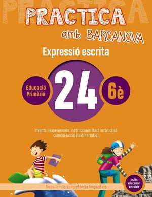 PRACTICA AMB BARCANOVA 24. EXPRESSIÓ ESCRITA | 9788448948436 | CAMPS, MONTSERRAT/ALMAGRO, MARIBEL/GONZÁLEZ, ESTER/PASCUAL, CARME | Llibreria La Font de Mimir - Llibreria online Barcelona - Comprar llibres català i castellà