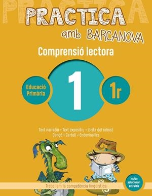 PRACTICA AMB BARCANOVA 1. COMPRENSIÓ LECTORA  | 9788448948443 | CAMPS, MONTSERRAT/CANELA, TERESA | Llibreria La Font de Mimir - Llibreria online Barcelona - Comprar llibres català i castellà
