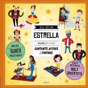 VULL SER UNA ESTRELLA | 9788447935543 | BARTIKOVA, PETRA/OBÚRKOVA, EVA | Llibreria La Font de Mimir - Llibreria online Barcelona - Comprar llibres català i castellà