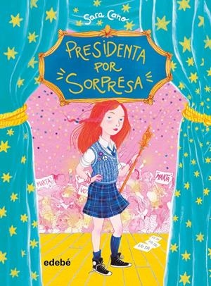PRESIDENTA POR SORPRESA | 9788468341019 | CANO FERNÁNDEZ, SARA | Llibreria La Font de Mimir - Llibreria online Barcelona - Comprar llibres català i castellà
