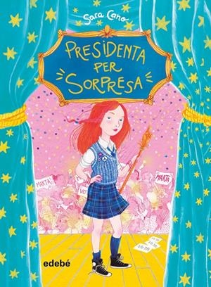 PRESIDENTA PER SORPRESA | 9788468341064 | CANO FERNÁNDEZ, SARA | Llibreria La Font de Mimir - Llibreria online Barcelona - Comprar llibres català i castellà