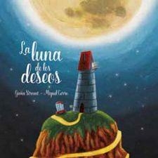 LA LUNA DE LOS DESEOS | 9788427143036 | GEMA SIRVENT / MIGUEL CERRO | Llibreria La Font de Mimir - Llibreria online Barcelona - Comprar llibres català i castellà