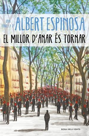 EL MILLOR D'ANAR ÉS TORNAR | 9788417627232 | ESPINOSA, ALBERT | Llibreria La Font de Mimir - Llibreria online Barcelona - Comprar llibres català i castellà