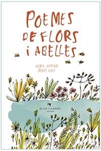 POEMES DE FLORS I ABELLES | 9788417756017 | ALBERTÍ DE VELASCO, NÚRIA/GALÍ SANARAU, MERCÈ | Llibreria La Font de Mimir - Llibreria online Barcelona - Comprar llibres català i castellà