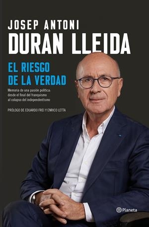 EL RIESGO DE LA VERDAD | 9788408206897 | JOSEP ANTONI DURAN LLEIDA | Llibreria La Font de Mimir - Llibreria online Barcelona - Comprar llibres català i castellà