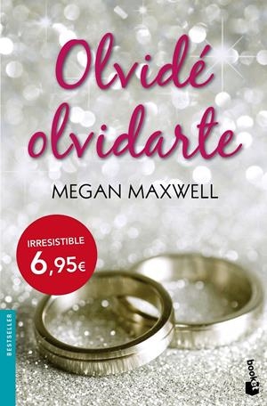 OLVIDÉ OLVIDARTE | 9788408140764 | MAXWELL, MEGAN | Llibreria La Font de Mimir - Llibreria online Barcelona - Comprar llibres català i castellà