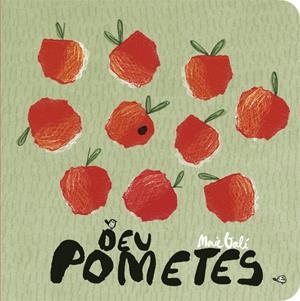 DEU POMETES | 9788424664114 | GALÍ, MERCÈ | Llibreria La Font de Mimir - Llibreria online Barcelona - Comprar llibres català i castellà