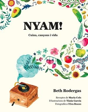 NYAM! | 9788416670567 | RODERGAS, BETH | Llibreria La Font de Mimir - Llibreria online Barcelona - Comprar llibres català i castellà