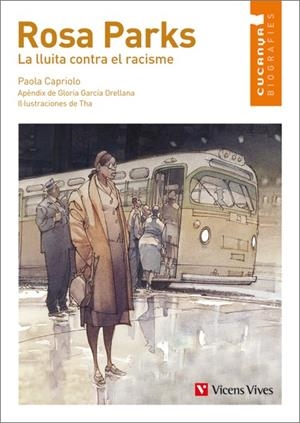 ROSA PARKS. LA LLUITA CONTRA EL RACISME | 9788468213903 | CAPRIOLO, PAOLA/GARCIA ORELLANA, GLORIA/EDIZIONI EL, S.R.L. | Llibreria La Font de Mimir - Llibreria online Barcelona - Comprar llibres català i castellà