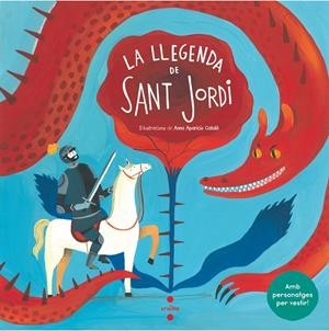 LA LLEGENDA DE SANT JORDI AMB PERSONATGE | 9788466145916 | FONT I FERRÉ, NÚRIA | Llibreria La Font de Mimir - Llibreria online Barcelona - Comprar llibres català i castellà