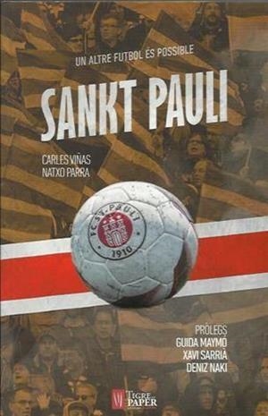 SANKT PAULI | 9788416855032 | VIÑAS GRACIA, CARLES/PARRA ARNAIZ, NATXO | Llibreria La Font de Mimir - Llibreria online Barcelona - Comprar llibres català i castellà