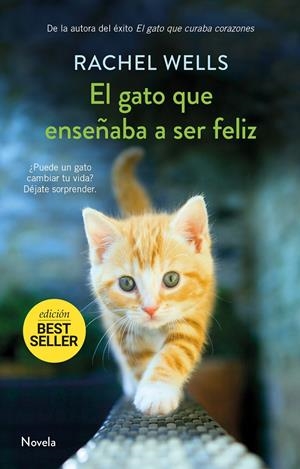EL GATO QUE ENSEÑABA A SER FELIZ | 9788417761141 | WELLS, RACHEL | Llibreria La Font de Mimir - Llibreria online Barcelona - Comprar llibres català i castellà