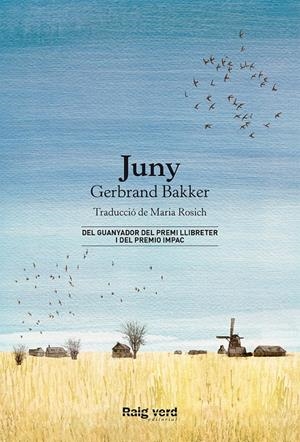 JUNY | 9788416689873 | BAKKER, GERBRAND | Llibreria La Font de Mimir - Llibreria online Barcelona - Comprar llibres català i castellà