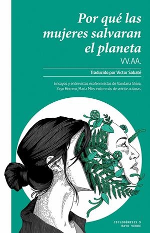 POR QUÉ LAS MUJERES SALVARÁN EL PLANETA | 9788416689866 | VARIAS AUTORAS | Llibreria La Font de Mimir - Llibreria online Barcelona - Comprar llibres català i castellà