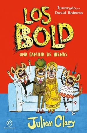 LOS BOLD. UNA FAMILIA DE HIENAS | 9788417128791 | CLARY, JULIAN | Llibreria La Font de Mimir - Llibreria online Barcelona - Comprar llibres català i castellà
