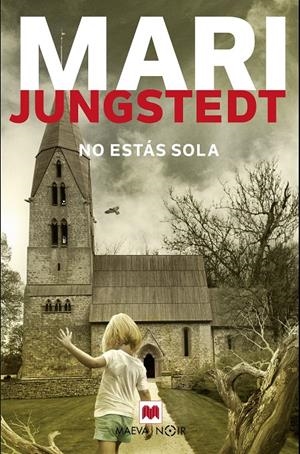 NO ESTÁS SOLA | 9788417108830 | JUNGSTEDT, MARI | Llibreria La Font de Mimir - Llibreria online Barcelona - Comprar llibres català i castellà